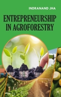 Entrepreneurship in Agroforestry 9362241633 Book Cover