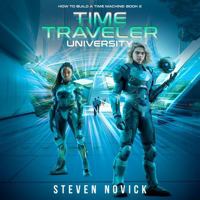 Time Traveler University: How To Build A Time Machine Book 2 B0FGTF1D85 Book Cover