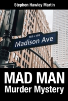 Mad Man Murder Mystery 189253892X Book Cover