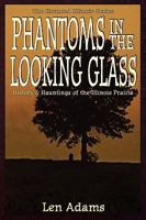 Phantoms in the Looking Glass 1892523612 Book Cover