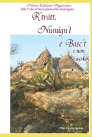 R'TRATT' NUMIGN'L' E BASC'T nuovo testo: Immagini, soprannomi e basta. (TESTO IN VERNACOLO) B0C9S7PHKL Book Cover