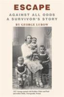 Escape: Against All Odds A Survivor's Story 059532973X Book Cover