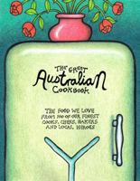 The Great Australian Cookbook 176040540X Book Cover