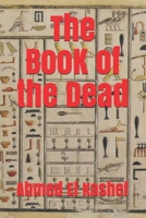 BooK of ThE DeaD: Egyptian Mythology B08T623ZDF Book Cover