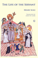 The Life of the Servant (Classics of Mysticism) 0718893433 Book Cover