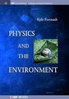 Physics and the Environment 1681744929 Book Cover