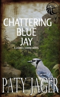 Chattering Blue Jay 195038764X Book Cover