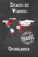 Diario di Viaggio Groenlandia: 6x9 Diario di viaggio I Taccuino con liste di controllo da compilare I Un regalo perfetto per il tuo viaggio in Groenlandia e per ogni viaggiatore 1675019770 Book Cover
