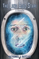 The Long Cold Stare 1733923934 Book Cover