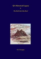 Q's Historical Legacy - 2 - The Roll Call of the Reef 0244355231 Book Cover