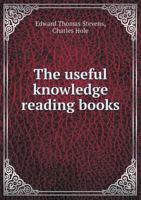 The Useful Knowledge Reading Books 5518915357 Book Cover