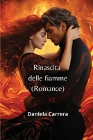 Rinascita delle fiamme (Romance) (Italian Edition) 9973053311 Book Cover