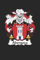 Abengoza: Abengoza Coat of Arms and Family Crest Notebook Journal (6 x 9 - 100 pages) 1692508342 Book Cover