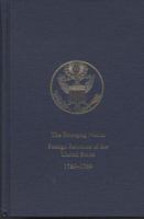 The Emerging Nation, V. 2: A Documentary History of the Foreign Relations of the United States Under the Articles of Confederation, 1780-1789 0160484995 Book Cover