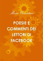 Poesie di Mario Cosentino e Commenti dei lettori di facebook (Italian Edition) 1446610748 Book Cover