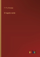 El tapete verde 3368047868 Book Cover