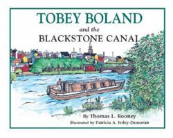 Tobey Boland and the Blackstone Canal 1929039301 Book Cover