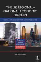 The UK Regional-National Economic Problem: Geography, Globalisation and Governance 1138895083 Book Cover
