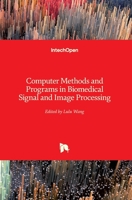 Computer Methods and Programs in Biomedical Signal and Image Processing 1838802428 Book Cover
