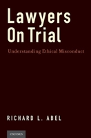 Lawyers on Trial 0199760373 Book Cover