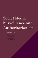 Social Media Surveillance and Experiences of Authoritarianism 9189504429 Book Cover