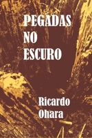 PEGADAS NO ESCURO B0BFTY7VKX Book Cover