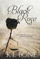 Black Rose 1502816563 Book Cover