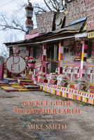 Pocket Guide to Another Earth 1948017105 Book Cover