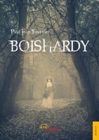 Boishardy (French Edition) 2354859147 Book Cover
