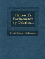 Hansard's Parliamentary Debates... 1249988659 Book Cover