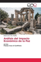 Análisis del Impacto Económico de la Paz 6137357724 Book Cover