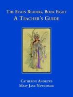 The Elson Readers: Book Eight: A Teacher's Guide 1890623326 Book Cover
