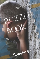 Puzzle Book: Sudoku 94 B0BYR5GCJW Book Cover