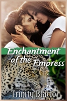 Enchantment Of The Empress B0C1J5P85Q Book Cover