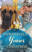 Pawsitively Yours for Christmas 194357135X Book Cover