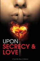 Upon Secrecy and Love 1975866215 Book Cover