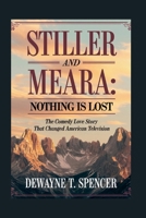 Stiller and Meara:Nothing Is Lost: The Comedy Love Story That Changed American Television B0FQP4YH1G Book Cover