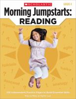 Morning Jumpstarts: Reading (Grade 4): 100 Independent Practice Pages to Build Essential Skills 0545464234 Book Cover