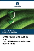 Entfärbung und Abbau von Textilfärbereiabwässern durch Pilze (German Edition) 6209982786 Book Cover