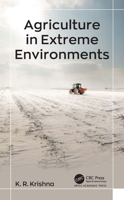 Agriculture in Extreme Environments 177964034X Book Cover