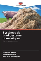 Systèmes de biodigesteurs domestiques: Technologie et affaires 6205790661 Book Cover