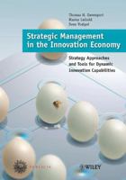 Strategic Management in the Innovation Economy: Strategic Approaches and Tools for Dynamic Innovation Capabilities 3895782637 Book Cover