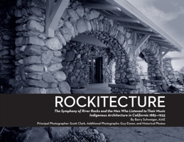 Rockitecture: A symphony of river rocks the men who listened to their music 1737973316 Book Cover