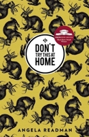 Don't Try This at Home 1908276525 Book Cover