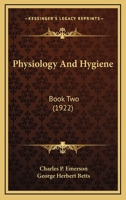 Physiology and Hygiene 0548775850 Book Cover