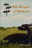 The Dragons of Darmoore 035907653X Book Cover