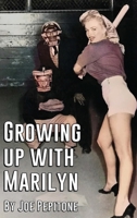 Growing Up With Marilyn B0F1R434JD Book Cover