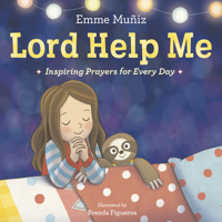 Lord Help Me: Inspiring Prayers for Every Day 0593120116 Book Cover