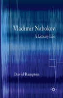 Vladimir Nabokov: A Literary Life 0230247237 Book Cover