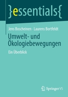 Umwelt- und Ökologiebewegungen: Ein Überblick (essentials) 3658359072 Book Cover